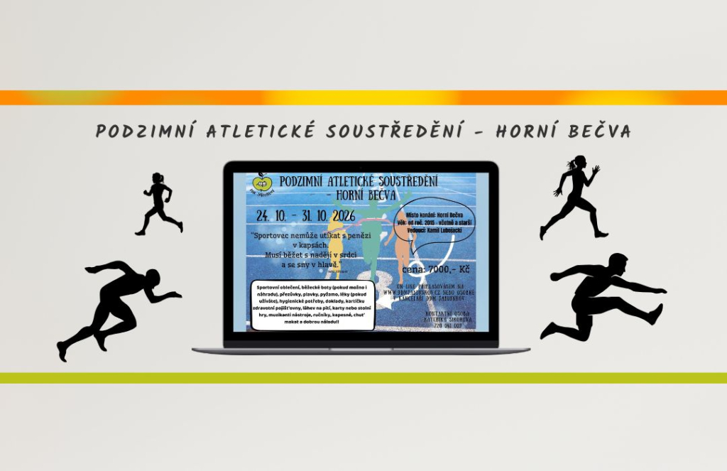 Podzimní atletické soustředění 
- Horní Bečva