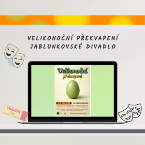 Jablunkovské Divadlo - Velikonoční překvapení