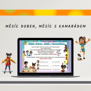 Měsíc duben, měsíc s kamarádem